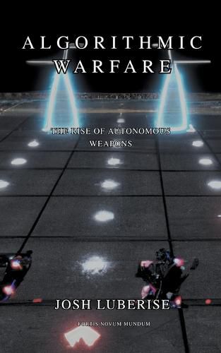 Cover image for Algorithmic Warfare