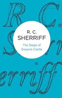 Cover image for The Siege of Swayne Castle