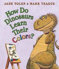 Cover image for How Do Dinosaurs Learn Their Colors?