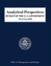 Cover image for Analytical Perspectives, Budget of the United States: Fiscal Year 2018