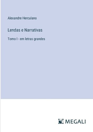 Cover image for Lendas e Narrativas
