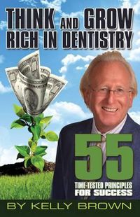 Cover image for Think and Grow Rich in Dentistry