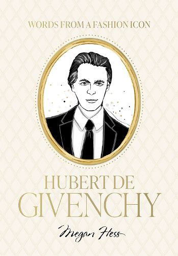 Cover image for Words from a Fashion Icon: Hubert de Givenchy
