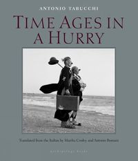 Cover image for Time Ages In A Hurry