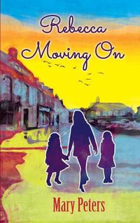 Cover image for Rebecca Moving On