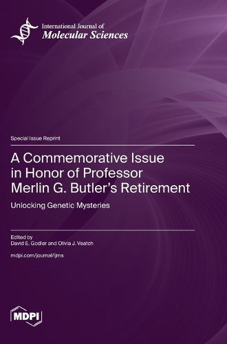 Cover image for A Commemorative Issue in Honor of Professor Merlin G. Butler's Retirement