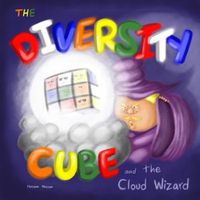 Cover image for The Diversity Cube and the Cloud Wizard