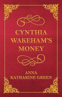 Cover image for Cynthia Wakeham's Money