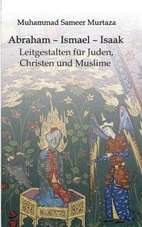 Cover image for Abraham - Ismael - Isaak