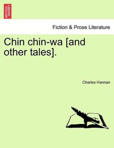 Cover image for Chin Chin-Wa [And Other Tales].