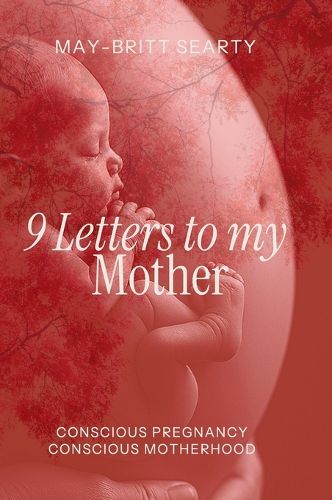 Cover image for 9 Letters to my Mother