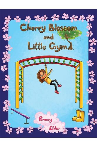 Cover image for Cherry Blossom and Little Gym