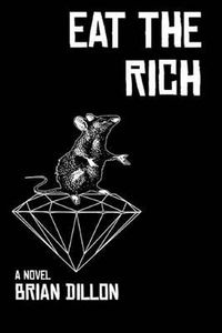 Cover image for Eat The Rich