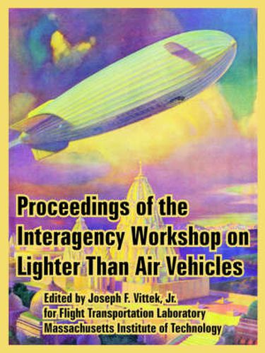 Cover image for Proceedings of the Interagency Workshop on Lighter Than Air Vehicles