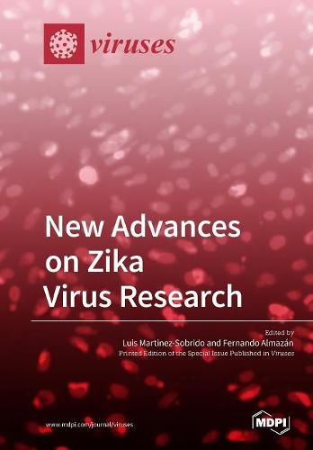 Cover image for New Advances on Zika Virus Research