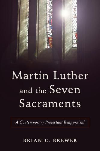 Cover image for Martin Luther and Seven Sacraments