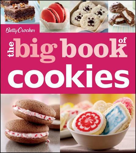 Cover image for Betty Crocker the Big Book of Cookies