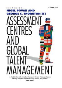 Cover image for Assessment Centres and Global Talent Management