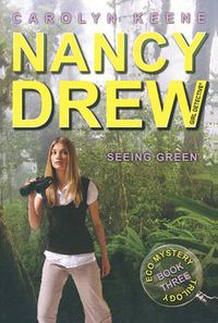 Cover image for Seeing Green: Book Three in the Eco Mystery Trilogy
