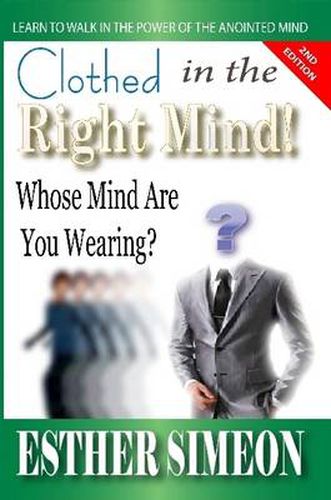 Cover image for Clothed in the Right Mind