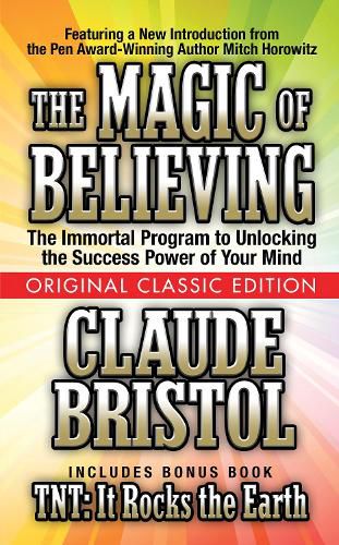 Cover image for The Magic of Believing  (Original Classic Edition)