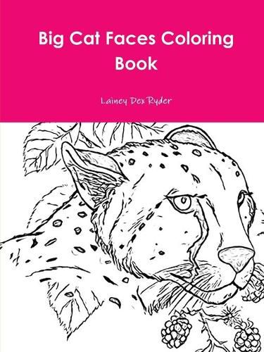 Cover image for Big Cat Faces Coloring Book