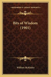 Cover image for Bits of Wisdom (1901)