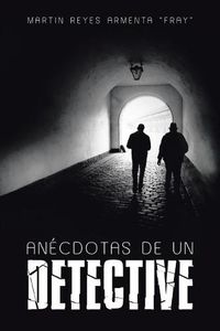 Cover image for Anecdotas de un detective