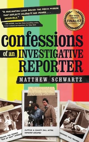 Cover image for Confessions of an Investigative Reporter