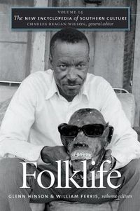 Cover image for The New Encyclopedia of Southern Culture: Volume 14: Folklife