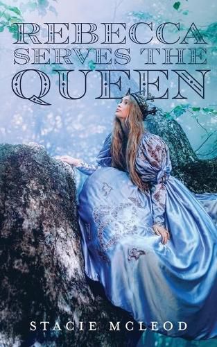 Cover image for Rebecca Serves the Queen