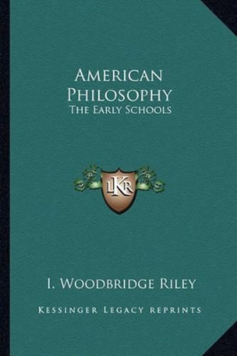 Cover image for American Philosophy: The Early Schools