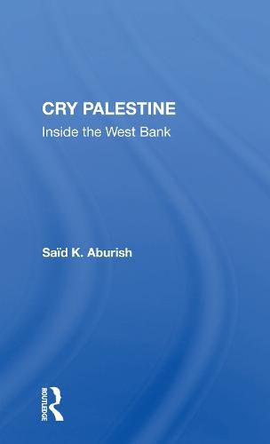 Cry Palestine: Inside the West Bank