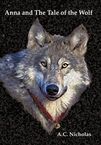 Cover image for Anna and the Tale of the Wolf