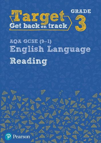 Cover image for Target Grade 3 Reading AQA GCSE (9-1) English Language Workbook: Target Grade 3 Reading AQA GCSE (9-1) English Language Workbook