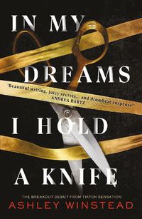 Cover image for In My Dreams I Hold a Knife