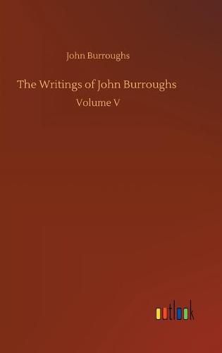 The Writings of John Burroughs