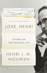 Cover image for Love, Henri: Letters on the Spiritual Life