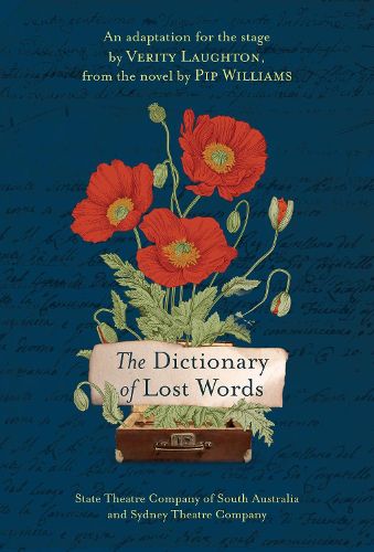 The Dictionary of Lost Words: The Play