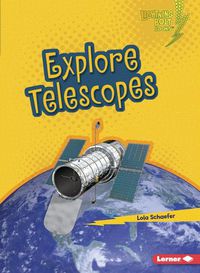 Cover image for Explore Telescopes