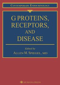 Cover image for G Proteins, Receptors, and Disease