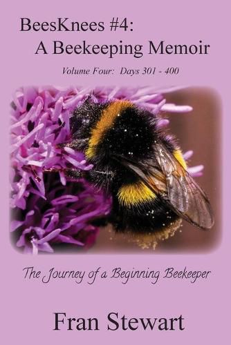 Cover image for BeesKnees #4: A Beekeeping Memoir