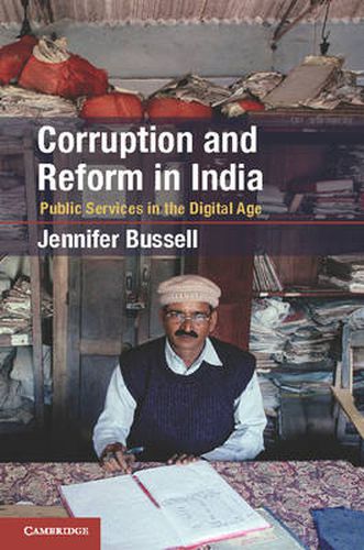 Cover image for Corruption and Reform in India: Public Services in the Digital Age