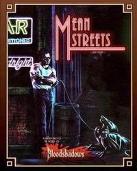 Cover image for Mean Streets (Classic Reprint): A Campaign Guide for Bloodshadows