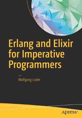 Cover image for Erlang and Elixir for Imperative Programmers