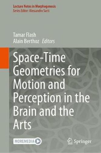 Cover image for Space-Time Geometries for Motion and Perception in the Brain and the Arts