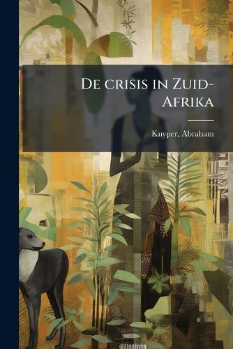 Cover image for de Crisis in Zuid-Afrika