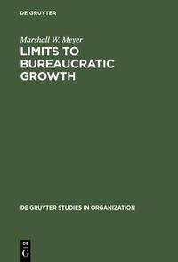Cover image for Limits to Bureaucratic Growth