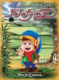 Cover image for The Magnificent Adventures of Folotjing - The Brave and Kindhearted