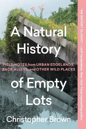 Cover image for A Natural History of Empty Lots